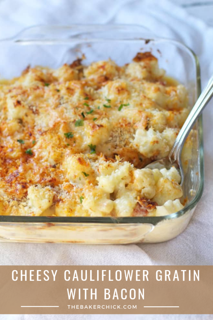 Cheesy Cauliflower Gratin with Bacon- the Thanksgiving side dish you didn't know you needed! #thanksgiving #sidedish 