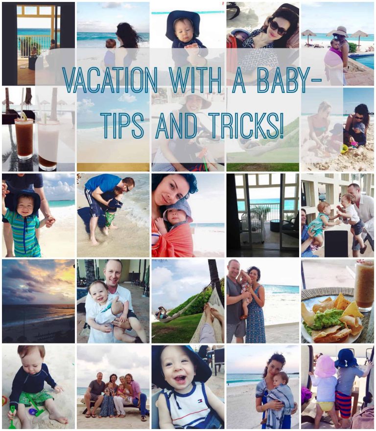 Our trip to Mexico (tips for traveling with a baby!)